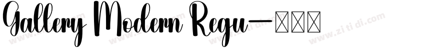 Gallery Modern Regu字体转换